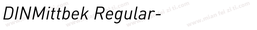 DINMittbek Regular字体转换